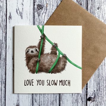 Love you slow much    (sloth) - Citrus Bunn card