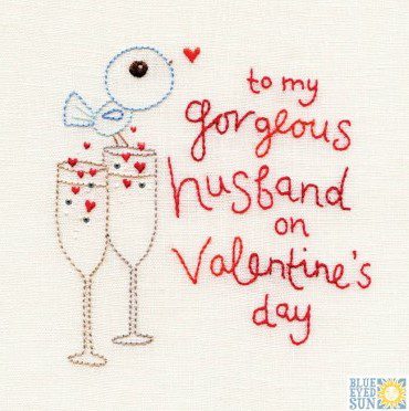 To my gorgeous husband on Valentine's Day - Blue Eyed Sun card