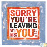 Sorry You're Leaving... – Blue Eyed Sun card