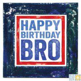 Happy Birthday Bro  – Blue Eyed Sun card